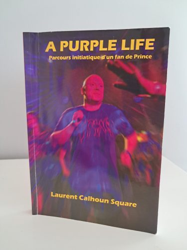 A Purple Life - parcours initiatique d'un fan de Prince